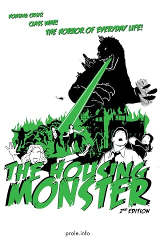 The Housing Monster : Second Edition
