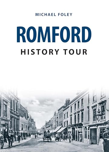 Book cover: "Romford History Tour" with a vintage street scene.