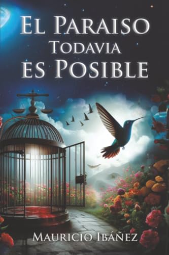 El Paraiso Todavia es Posible