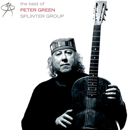 Peter Green - The Best Of Peter Green Splinter Group [CD]