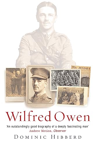 Wilfred Owen: A New Biography