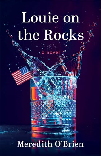 Louie on the Rocks : A Novel