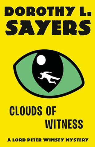 Clouds of Witness: A Lord Peter Wimsey Mystery (Vintage Classics)