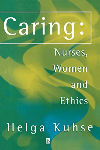 Caring: Nurses
