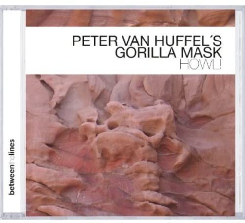 Van Huffel Peter/gorilla Mask - Howl! [CD]