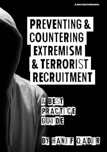 Preventing and Countering Extremism and Terrorist Recruitment: A Best Practice G