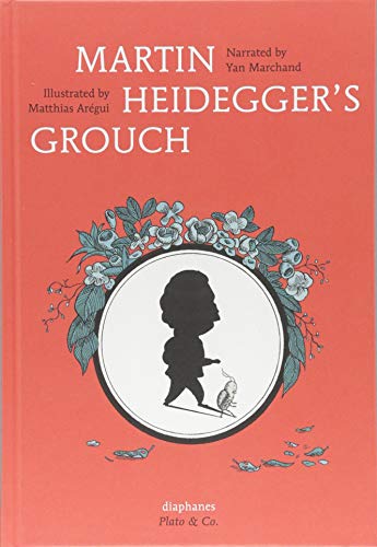Martin Heideggers Grouch