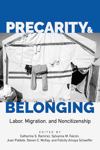 Precarity and Belonging: Labor