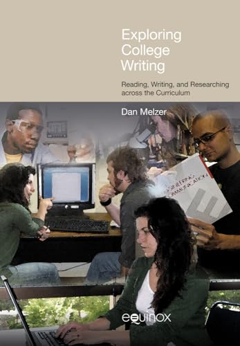 Exploring College Writing : Reading, Writing, and Researching Across the Curriculum