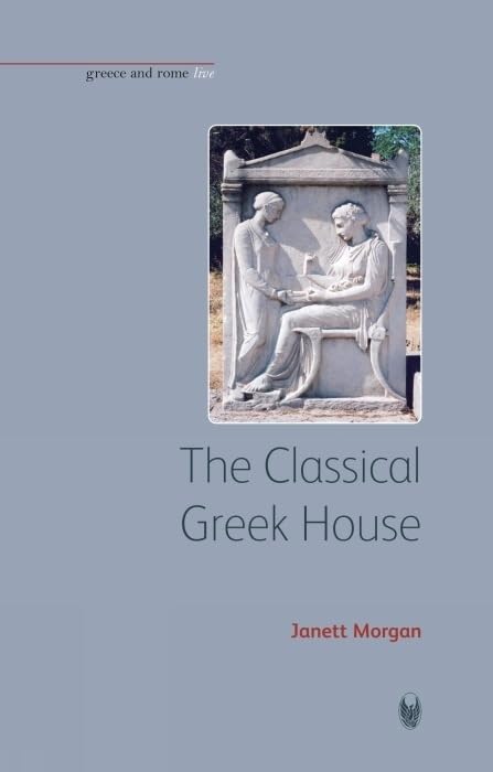 The Classical Greek House