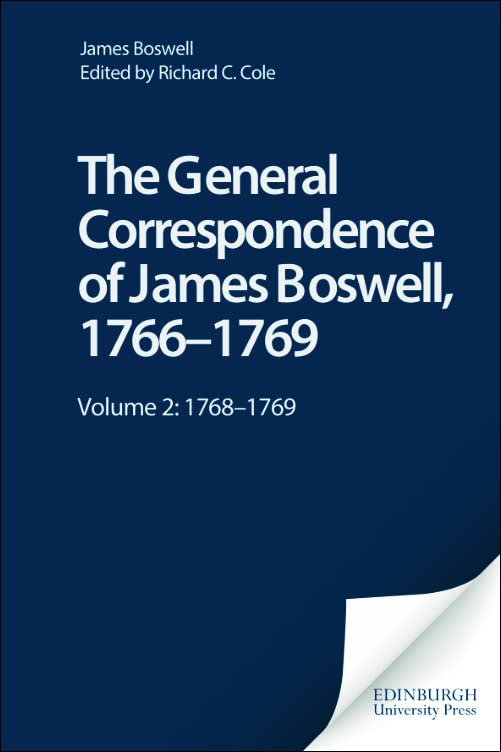 The General Correspondence of James Boswell, 1766–1769 : Volume 2: 1768–1769