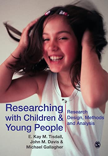 Researching with Children and Young People : Research Design, Methods and Analysis