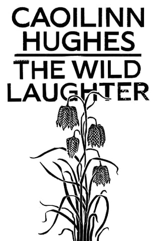 The Wild Laughter: Winner of the 2021 Encore Award