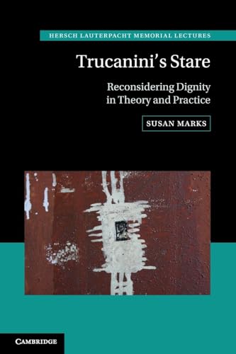 Trucanini's Stare : Reconsidering Dignity in Theory and Practice