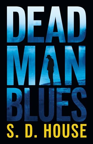 Dead Man's Blues : A Novel