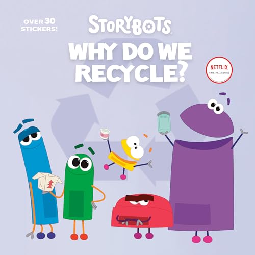 WHY DO WE RECYCLE? (STORYBOTS)