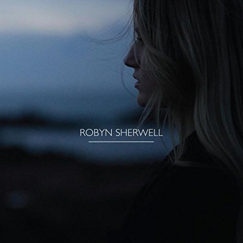 Robyn Sherwell - Robyn Sherwell [CD]