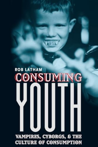 Consuming Youth: Vampires