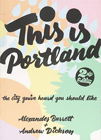 This is Portland (People's Guide)