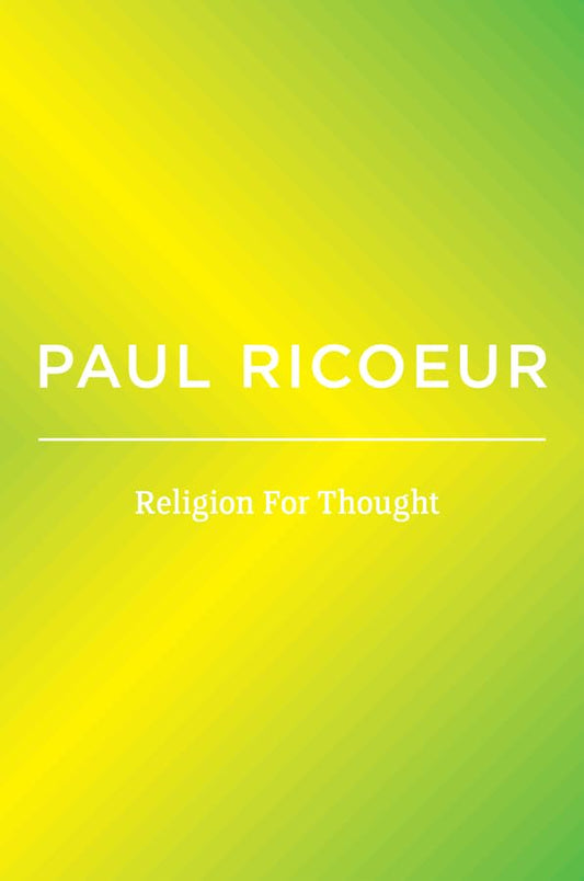 Religion For Thought : Writings and Lectures, Volume 5