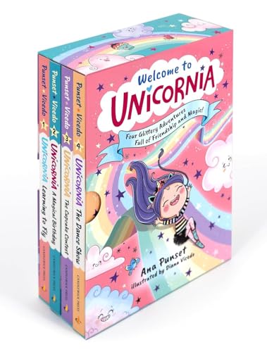 Welcome to Unicornia: Four Glittery Adventures Full of Friendship and Magic! : A world of unicorn fun for ages 5-9 in a gift-ready boxset - the perfect present!