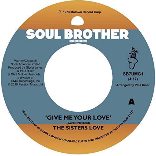 Sisters Lovethe - Give Me Your Love / Try It, You'll Like It [7"] [VINYL]