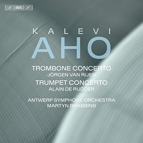 Antwerp So/brabbins - Kalevi Aho: Trombone Concerto, Trumpet Concerto [CD]