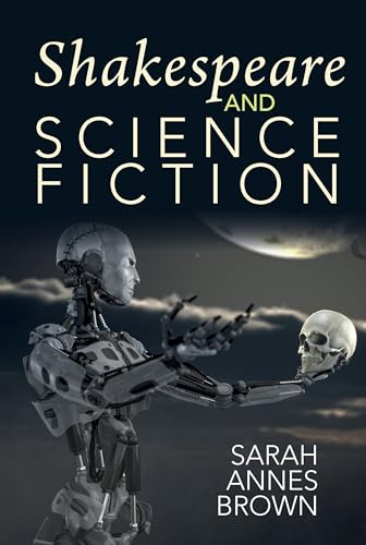Shakespeare and Science Fiction : 71