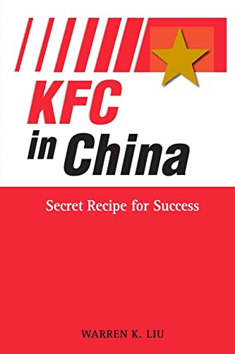 KFC in China : Secret Recipe for Success