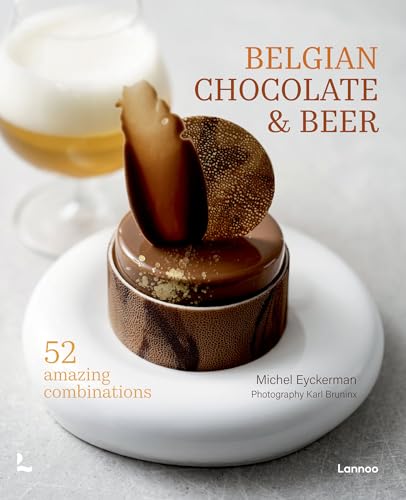 Belgian Chocolate & Beer : 50 Amazing Combinations