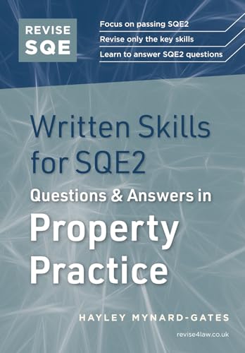 Revise SQE Written Skills in Property Practice : Legal Skills for SQE2
