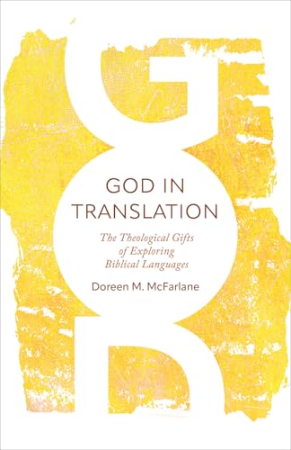 Book cover with yellow brushstrokes and the title “God in Translation.”