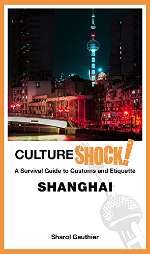 Cultureshock! Shanghai (CulureShock! series)