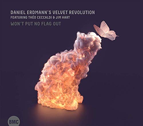 Daniel Erdmann's Velvet Revolution - Won't Put No Flag Out [CD]