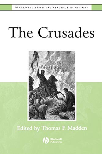 The Crusades: The Essential Readings