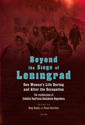 Book cover depicting people in winter clothing, titled “Beyond the Siege of Leningrad.”