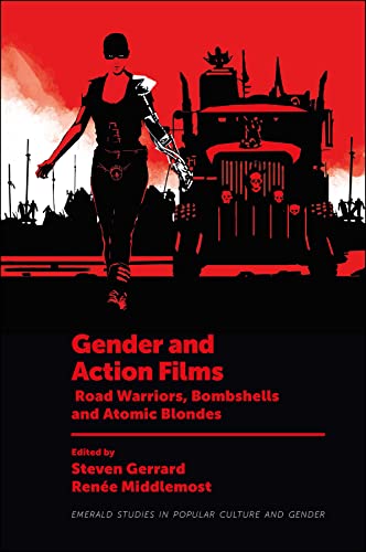 Gender and Action Films: Road Warriors