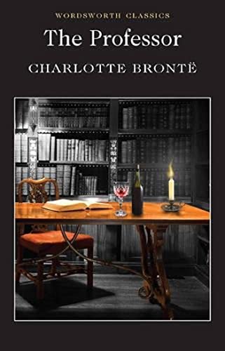 The Professor (Wordsworth Classics)