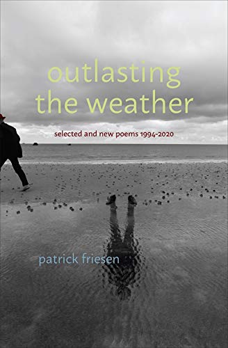 Outlasting the Weather : Selected & New Poems 1994-2020