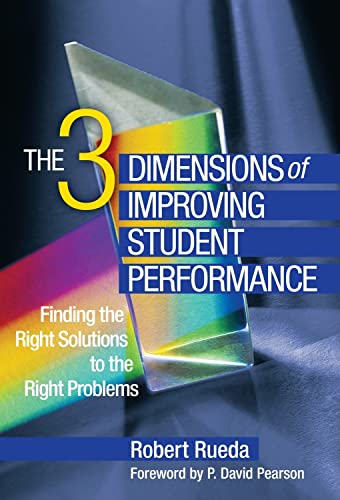 The Three Dimensions of Improving Student Performance : Finding the Right Solutions to the Right Problems
