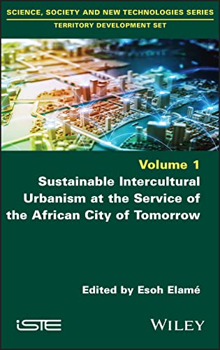 Sustainable Intercultural Urbanism at the Service of the African City of Tomorrow