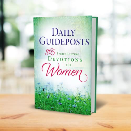 Daily Guideposts 365 Spirit-Lifting Devotions for Women : Inspirational Christian Guidance for Women of All Ages and Walks of Life
