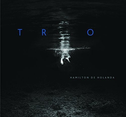 Hamilton De Holanda - Trio [CD]