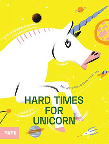 Hard Times for Unicorn (Paperback)