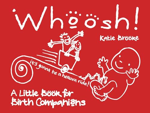 Whoosh! : A little book for birth companions