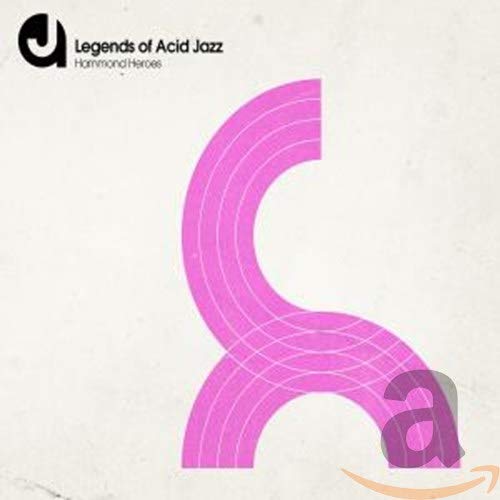 Legends Of Acid Jazz - Hammond - Legends Of Acid Jazz: Hammond Heroes [CD]