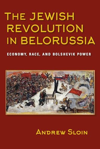 The Jewish Revolution in Belorussia: Economy