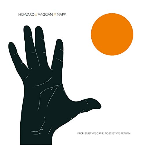 Noah Howard/wiggan/mapp - From Dust We Came ..to Dust We Return [VINYL]