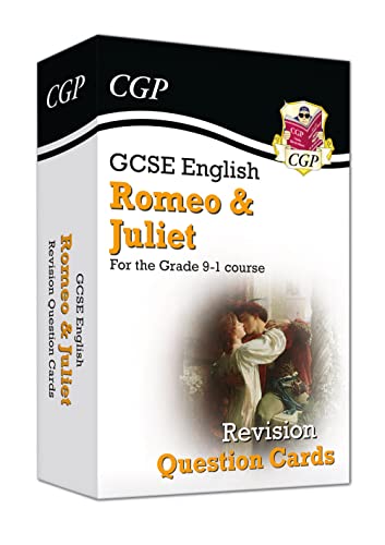 GCSE English Shakespeare - Romeo & Juliet Revision Question Cards: perfect for exams and mocks in 2022 & 2023 (CGP GCSE English 9-1 Revision)