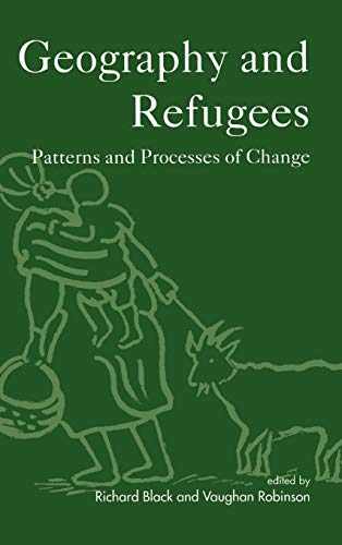 Geography and Refugees: Pattern and Processes of Change